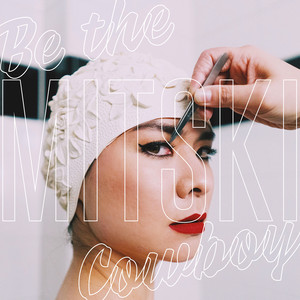 Mitski — Be the Cowboy (2018). The record that broke Mitski internationally: "Nobody," "Geyser," "Two Slow Dancers" — a songwriter operating with total formal control, making maximalist pop that sounds like it was built for arenas but hits like a private journal entry. White Stage on Sunday.
