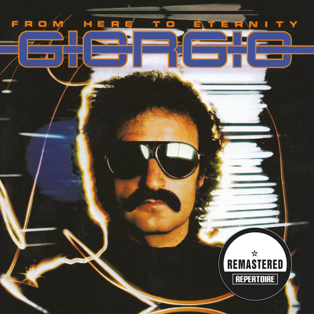 From Here to Eternity โ Giorgio Moroder, 1977. His solo synth-disco album, recorded the same year as "I Feel Love" at Musicland Studios. The record is the bridge between the Munich disco floor and the Italian production boom that followed.